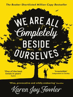 cover image of We Are All Completely Beside Ourselves